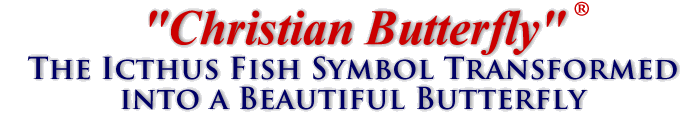 "Christian Butterfly" ® 